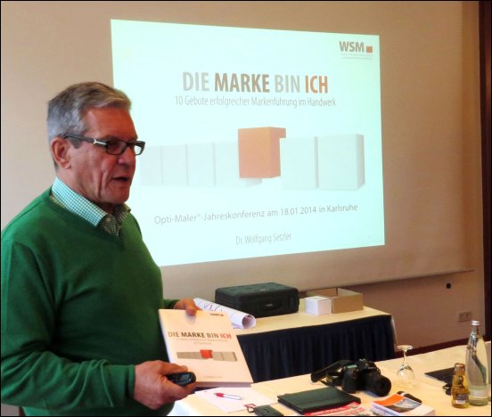 Dr. Wolfgang Setzler:  „Die Marke bin ich. 10 Gebote erfolgreicher Markenführung im Handwerk.“
